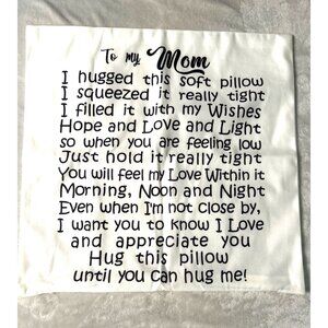 Decorative Pillow Cover For Mom With Sentimental Poem Heartwarming Loving Sweet